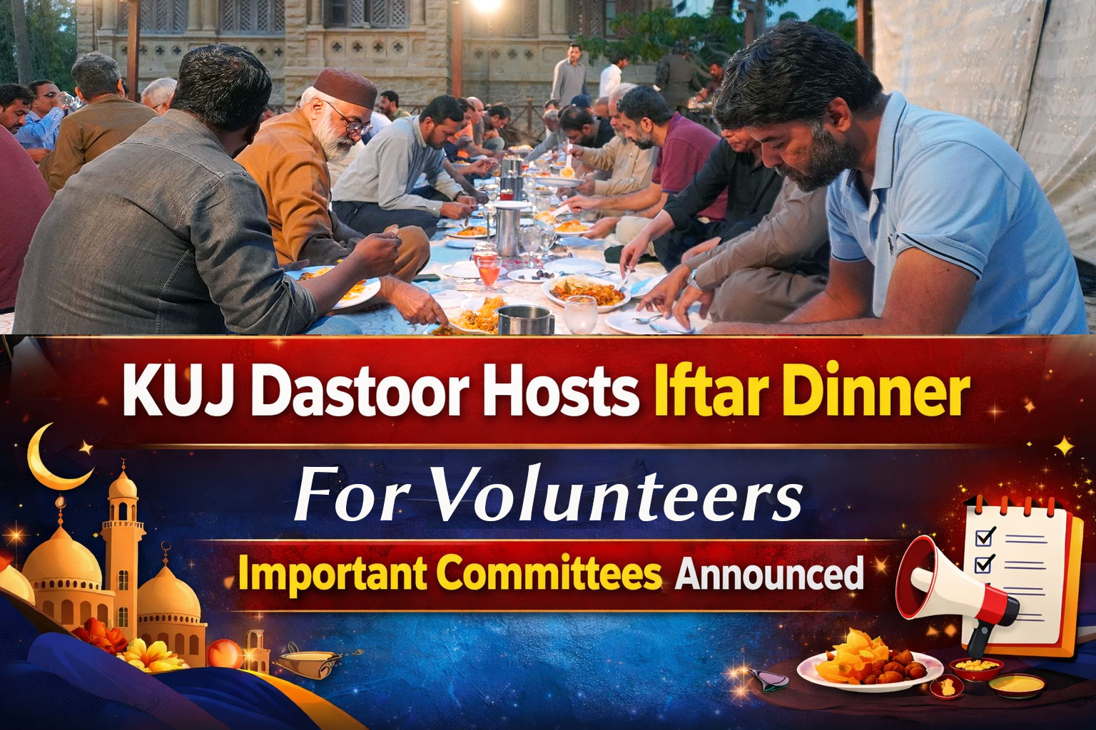KUJ Dastoor Hosts Iftar Dinner for Volunteers at Karachi Press Club